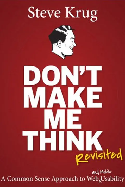 Do Not Make Me Think - Steve Krug