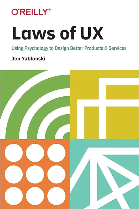 Laws of UX - Jon Yablonski